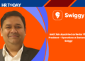 Ankit Jain Appointed as Senior Vice President – Operations at Instamart, Swiggy