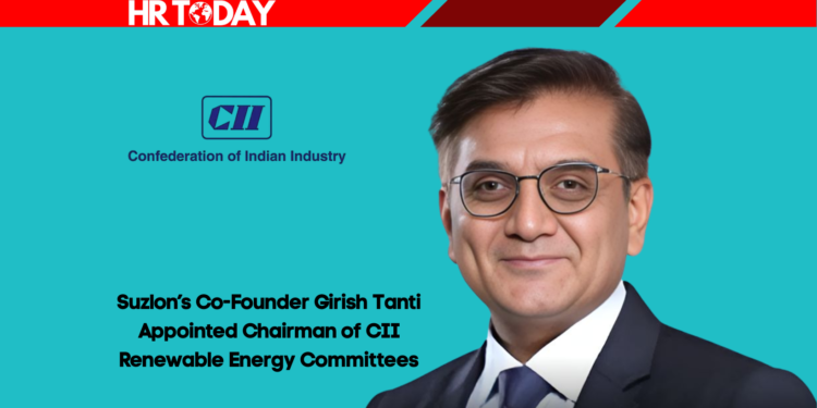 Suzlon’s Co-Founder Girish Tanti Appointed Chairman of CII Renewable Energy Committees