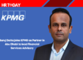 Suruj Dutta joins KPMG as Partner in Abu Dhabi to lead Financial Services Advisory