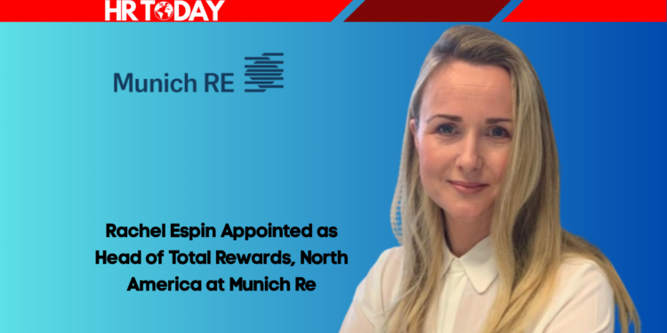 Rachel Espin Appointed as Head of Total Rewards, North America at Munich Re