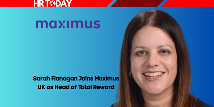 Sarah Flanagan Joins Maximus UK as Head of Total Reward
