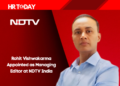 Rohit Vishwakarma Appointed as Managing Editor at NDTV India