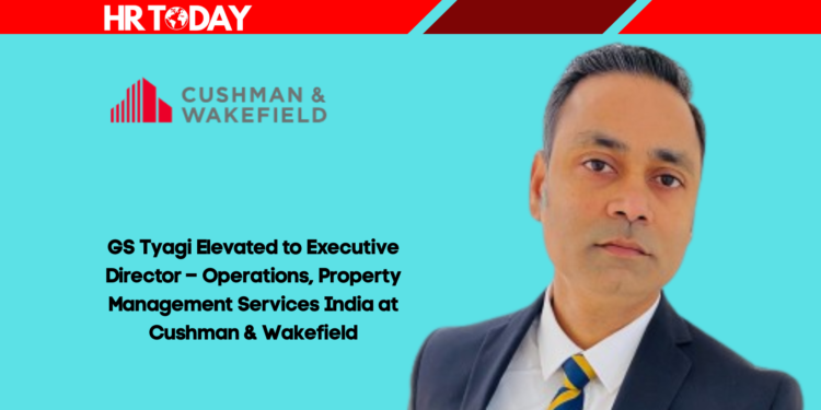 GS Tyagi Elevated to Executive Director – Operations, Property Management Services India at Cushman & Wakefield