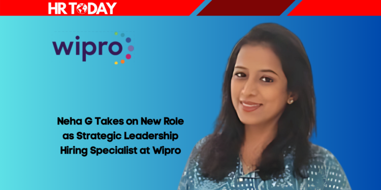 Neha G Takes on New Role as Strategic Leadership Hiring Specialist at Wipro