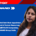 Dr. Shafali Bahl Shah Appointed as Head of Human Resources at ANEVOLVE Companies, ANAND Group India
