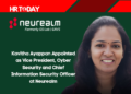 Kavitha Ayappan Appointed as Vice President, Cyber Security and Chief Information Security Officer at Neurealm