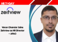 Varun Chandar Joins Zeitview as HR Director – APAC