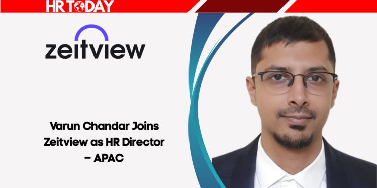 Varun Chandar Joins Zeitview as HR Director – APAC