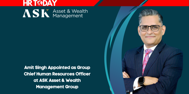 Amit Singh Appointed as Group Chief Human Resources Officer at ASK Asset & Wealth Management Group