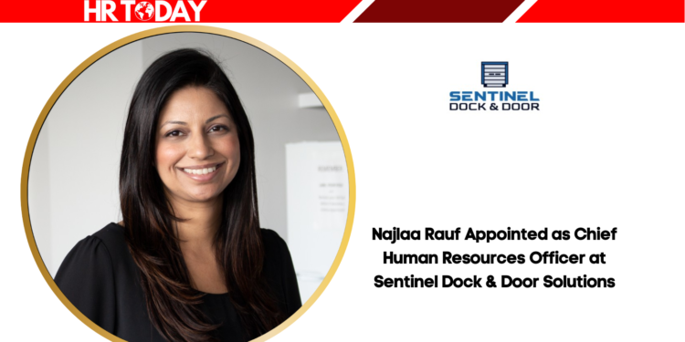 Najlaa Rauf Appointed as Chief Human Resources Officer at Sentinel Dock & Door Solutions