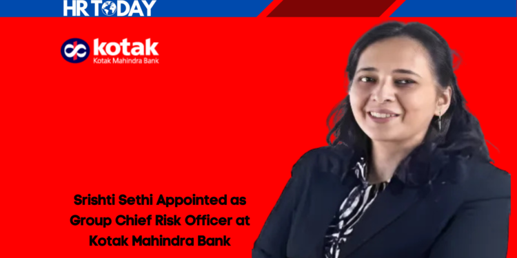 Srishti Sethi Appointed as Group Chief Risk Officer at Kotak Mahindra Bank