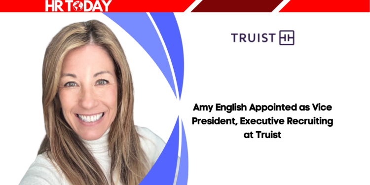 Amy English Appointed as Vice President, Executive Recruiting at Truist