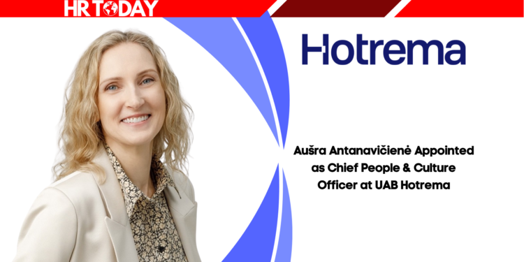 Aušra Antanavičienė Appointed as Chief People & Culture Officer at UAB Hotrema