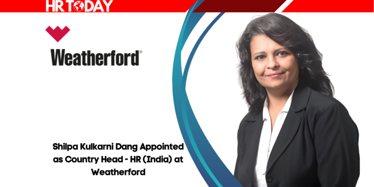 Shilpa Kulkarni Dang Appointed as Country Head - HR (India) at Weatherford