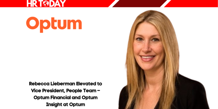 Rebecca Lieberman Elevated to Vice President, People Team – Optum Financial and Optum Insight at Optum