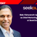 Bala Vishwanath Appointed as Chief Marketing Officer at SeekOut