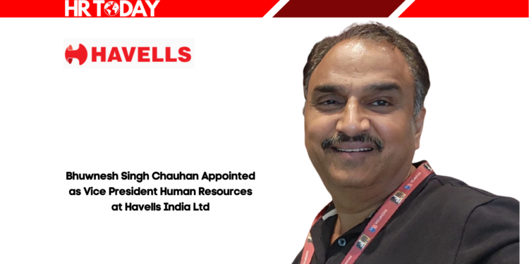 Bhuwnesh Singh Chauhan Appointed as Vice President Human Resources at Havells India Ltd