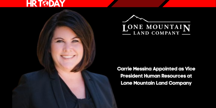 Carrie Messina Appointed as Vice President Human Resources at Lone Mountain Land Company