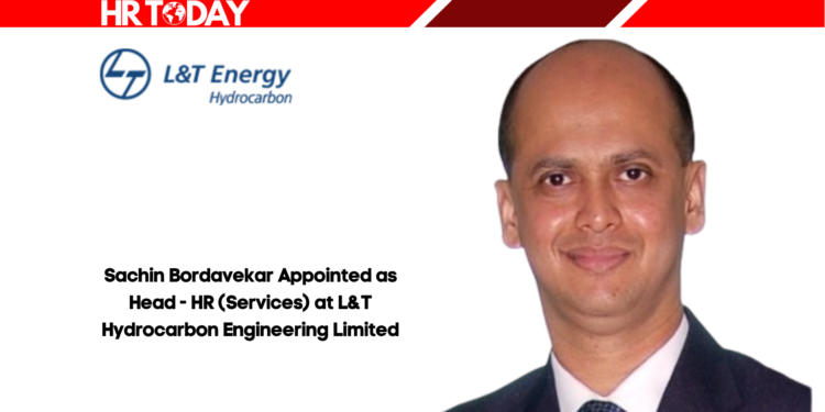 Sachin Bordavekar Appointed as Head - HR (Services) at L&T Hydrocarbon Engineering Limited
