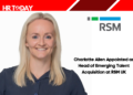 Charlotte Allen Appointed as Head of Emerging Talent Acquisition at RSM UK