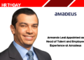 Armando Leal Appointed as Head of Talent and Employee Experience at Amadeus