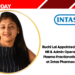 Ruchi Lal Appointed as Head – HR & Admin Operations for Plasma Fractionation Center at Intas Pharmaceuticals