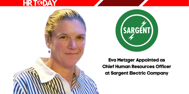 Eva Metzger Appointed as Chief Human Resources Officer at Sargent Electric Company
