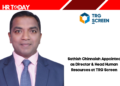 Sathish Chinnaiah Appointed as Director & Head Human Resources at TRG Screen