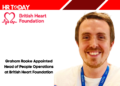 Graham Rooke Appointed Head of People Operations at British Heart Foundation