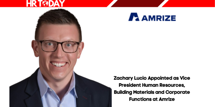Zachary Lucio Appointed as Vice President Human Resources, Building Materials and Corporate Functions at Amrize
