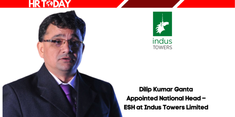 Dilip Kumar Ganta Appointed National Head – ESH at Indus Towers Limited