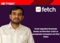 Fetch Appoints Gowtham Gundu as First-Ever CAIO to Accelerate Company's AI-First Vision