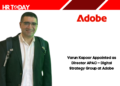 Varun Kapoor Appointed as Director APAC – Digital Strategy Group at Adobe