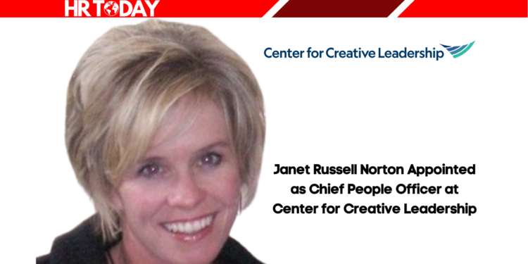 Janet Russell Norton Appointed as Chief People Officer at Center for Creative Leadership
