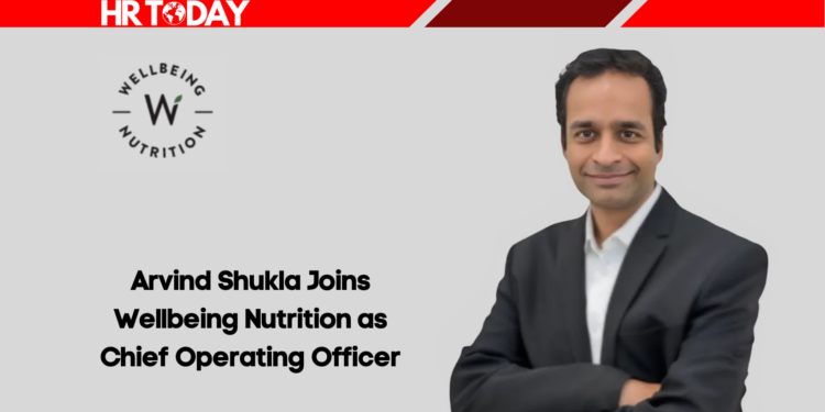 Arvind Shukla Joins Wellbeing Nutrition as Chief Operating Officer