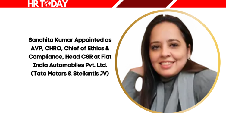 Sanchita Kumar Appointed as AVP, CHRO, Chief of Ethics & Compliance, Head CSR at Fiat India Automobiles Pvt. Ltd. (Tata Motors & Stellantis JV)