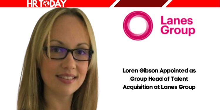 Loren Gibson Appointed as Group Head of Talent Acquisition at Lanes Group