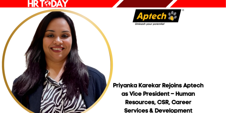 Priyanka Karekar Rejoins Aptech as Vice President – Human Resources, CSR, Career Services & Development
