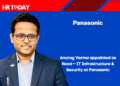 Anurag Verma appointed as Head – IT Infrastructure & Security at Panasonic