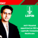 Anil V Kaushal appointed as CEO of LupinLife Consumer Healthcare