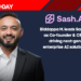 Biddappa M. leads Sash.Ai as Co-founder & CEO, driving next-gen enterprise AI solutions