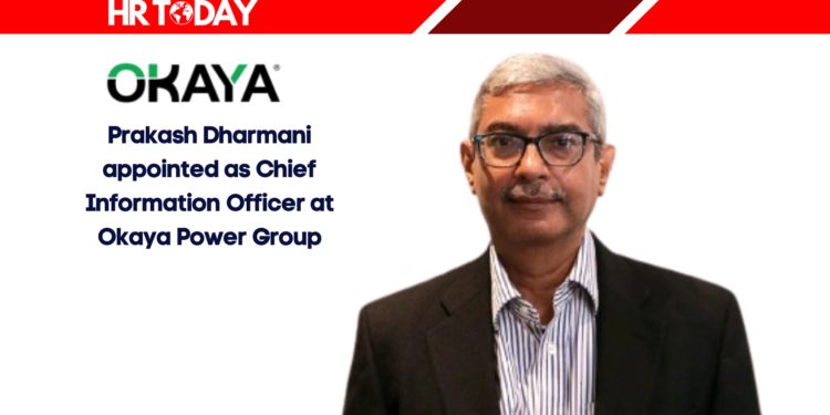 Prakash Dharmani appointed as Chief Information Officer at Okaya Power Group