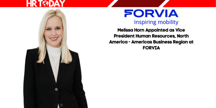 Melissa Horn Appointed as Vice President Human Resources, North America - Americas Business Region at FORVIA