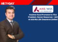 Anubhav Sood Promoted to Vice President, Human Resources – L&D at Axis Max Life Insurance Limited