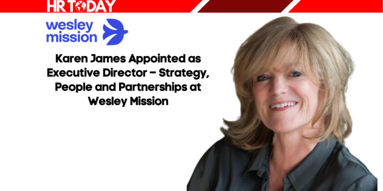 Karen James Appointed as Executive Director – Strategy, People and Partnerships at Wesley Mission