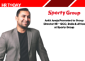 Ankit Aneja Promoted to Group Director HR – GCC, India & Africa at Sporty Group