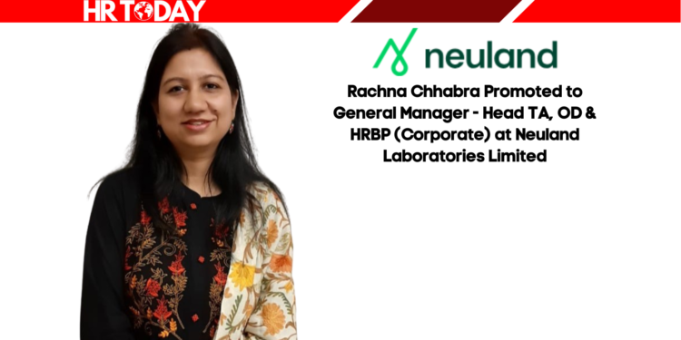 Rachna Chhabra Promoted to General Manager - Head TA, OD & HRBP (Corporate) at Neuland Laboratories Limited