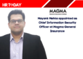 Mayank Mehta appointed as Chief Information Security Officer at Magma General Insurance