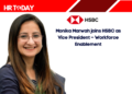 Monika Marwah joins HSBC as Vice President – Workforce Enablement