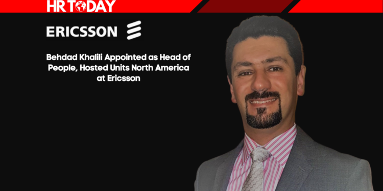Behdad Khalili Appointed as Head of People, Hosted Units North America at Ericsson